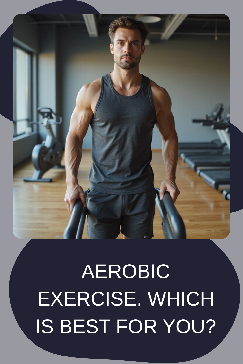 Aerobic Exercise. Which Is Best For You generated pin 7616