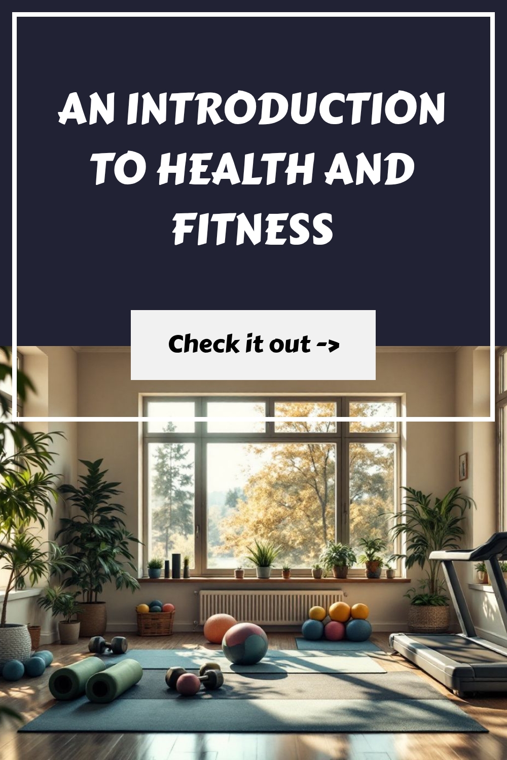 An Introduction to Health and Fitness generated pin 6708