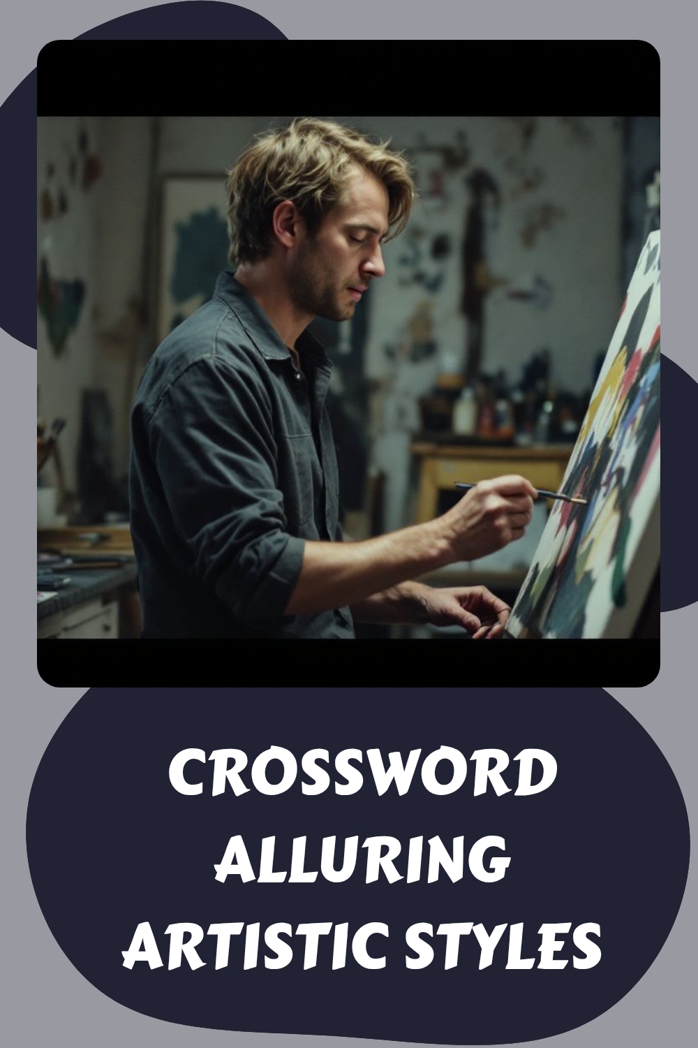 CROSSWORD Alluring Artistic Styles generated pin 5913