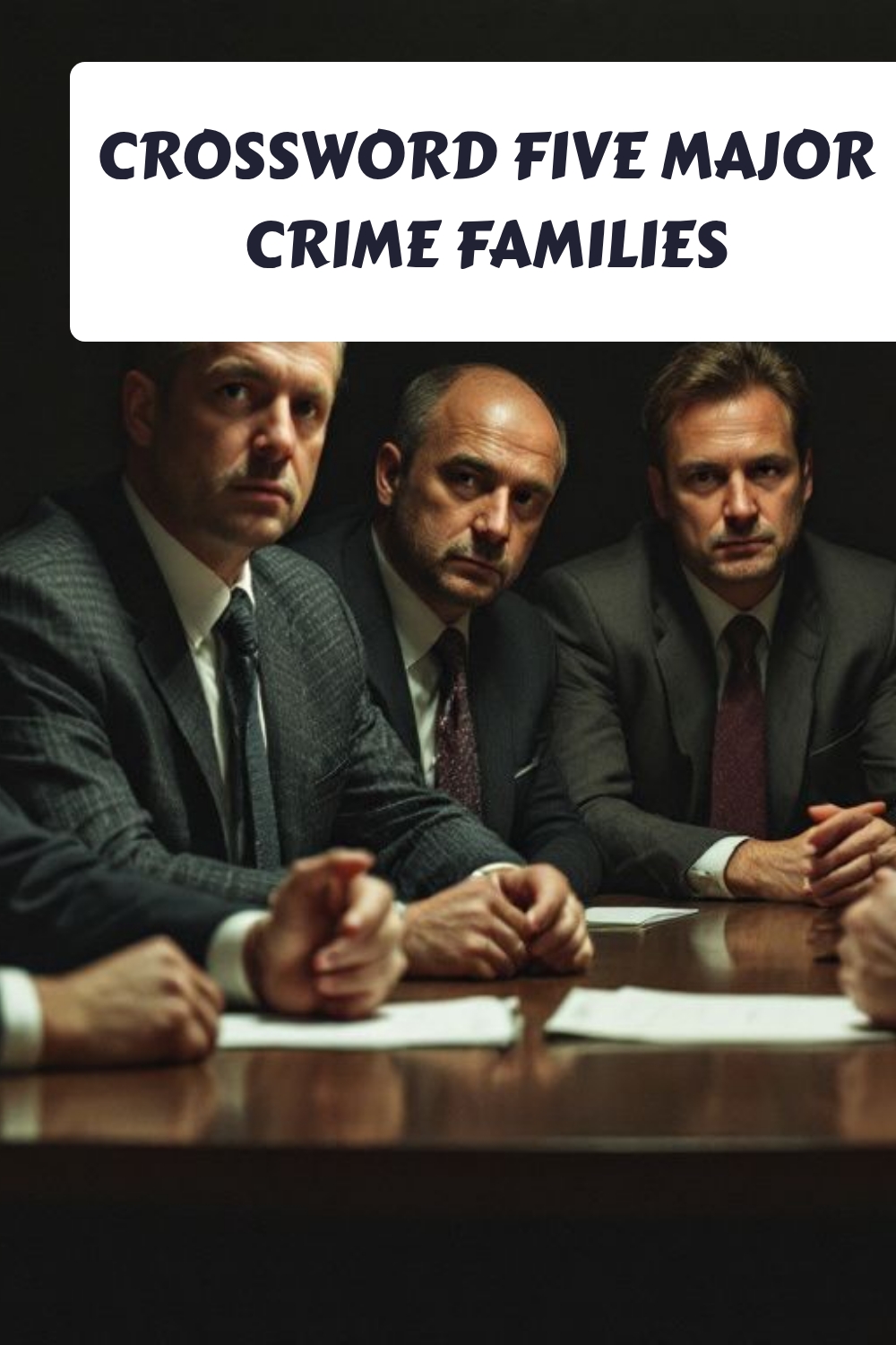 CROSSWORD Five Major Crime Families generated pin 11236