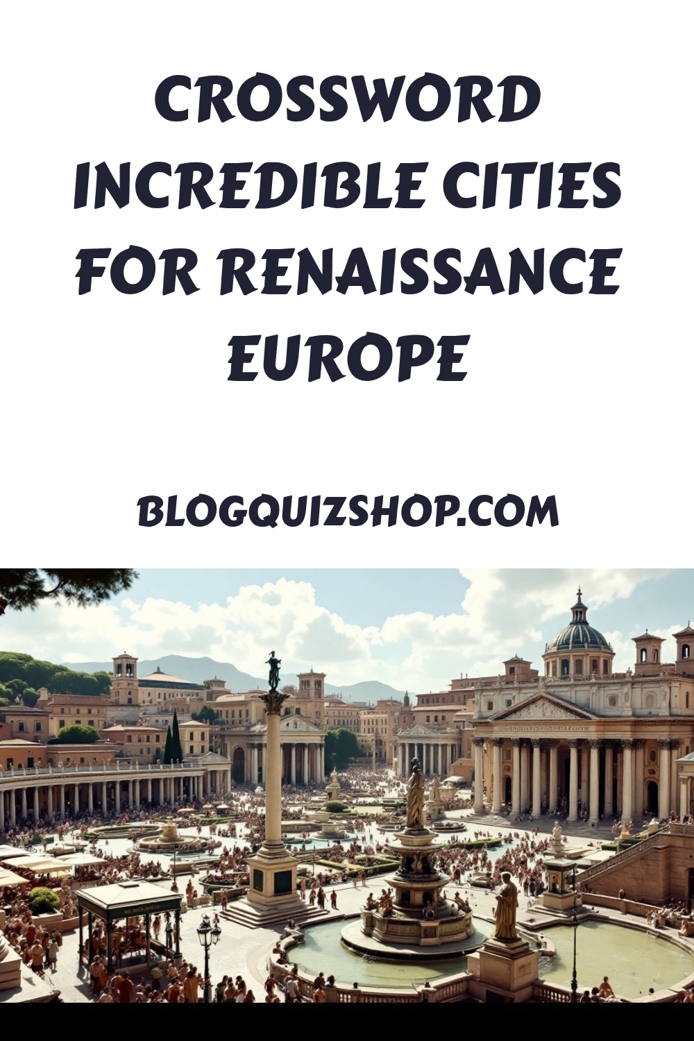CROSSWORD Incredible Cities for Renaissance Europe generated pin 5880