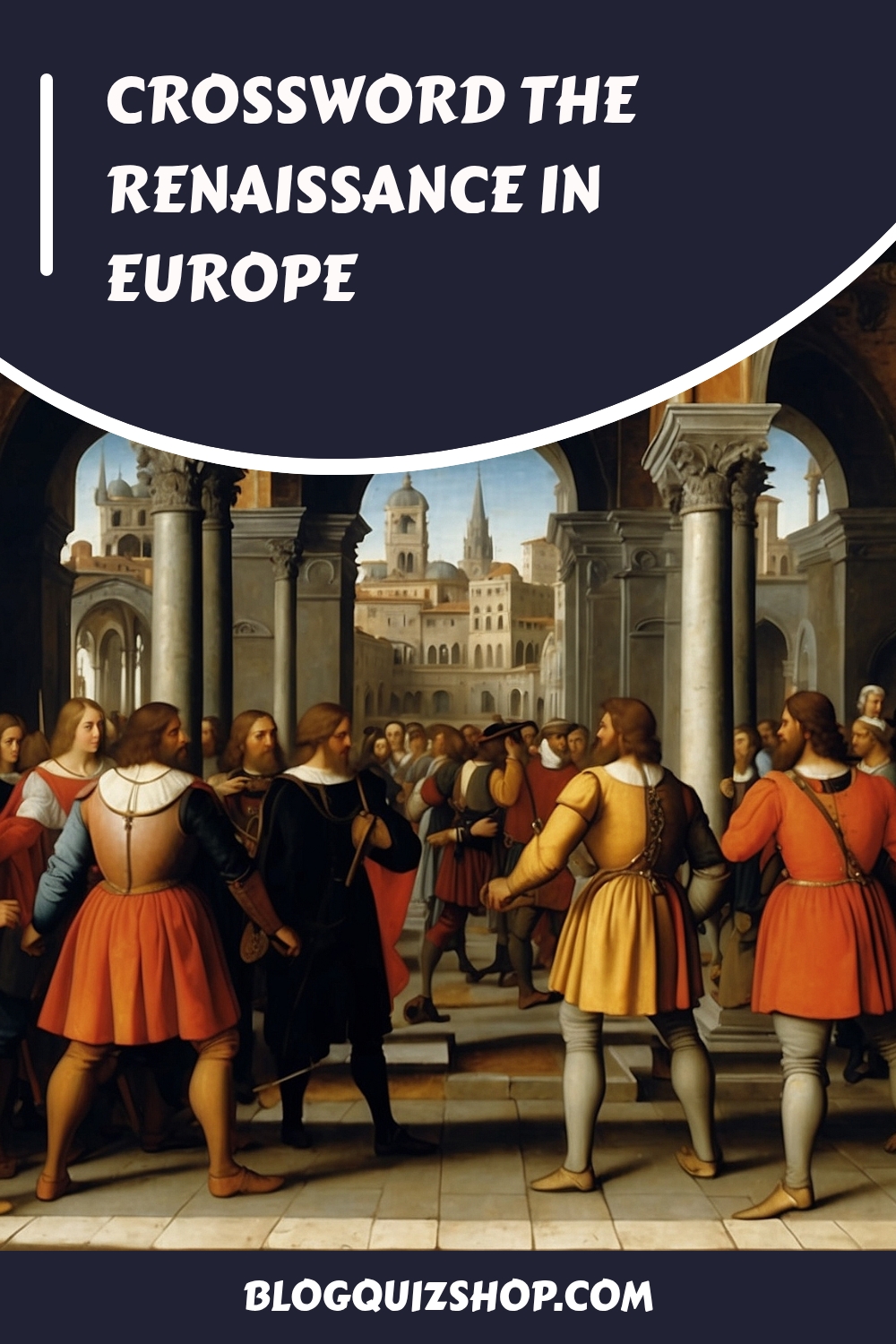 CROSSWORD The Renaissance in Europe generated pin 5804 1