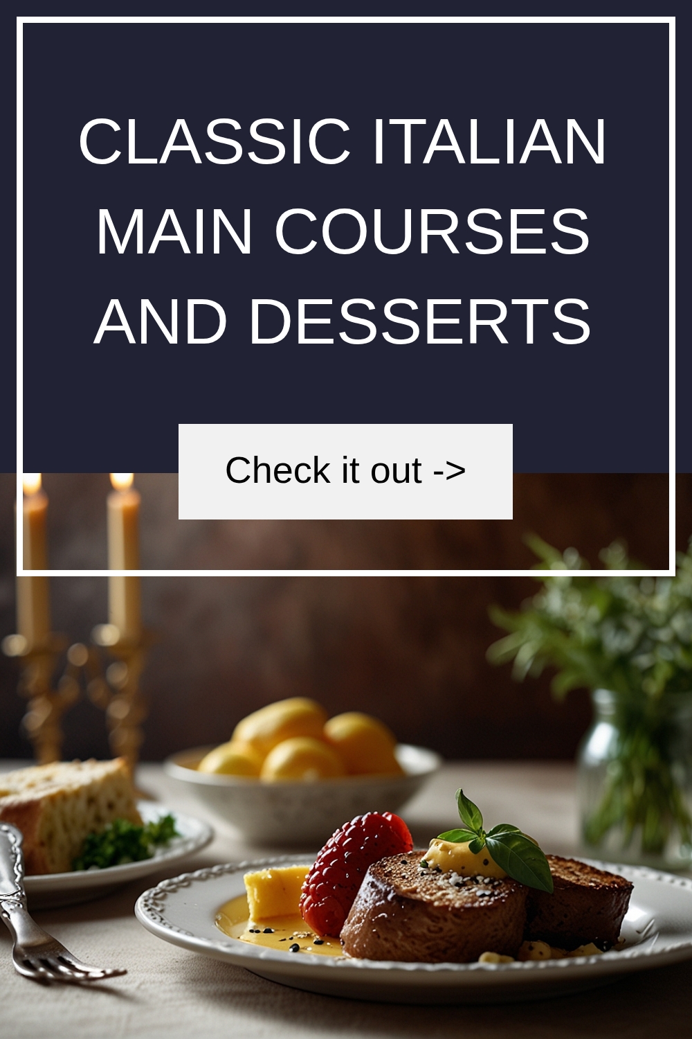 Classic Italian Main Courses and Desserts generated pin 4176 1