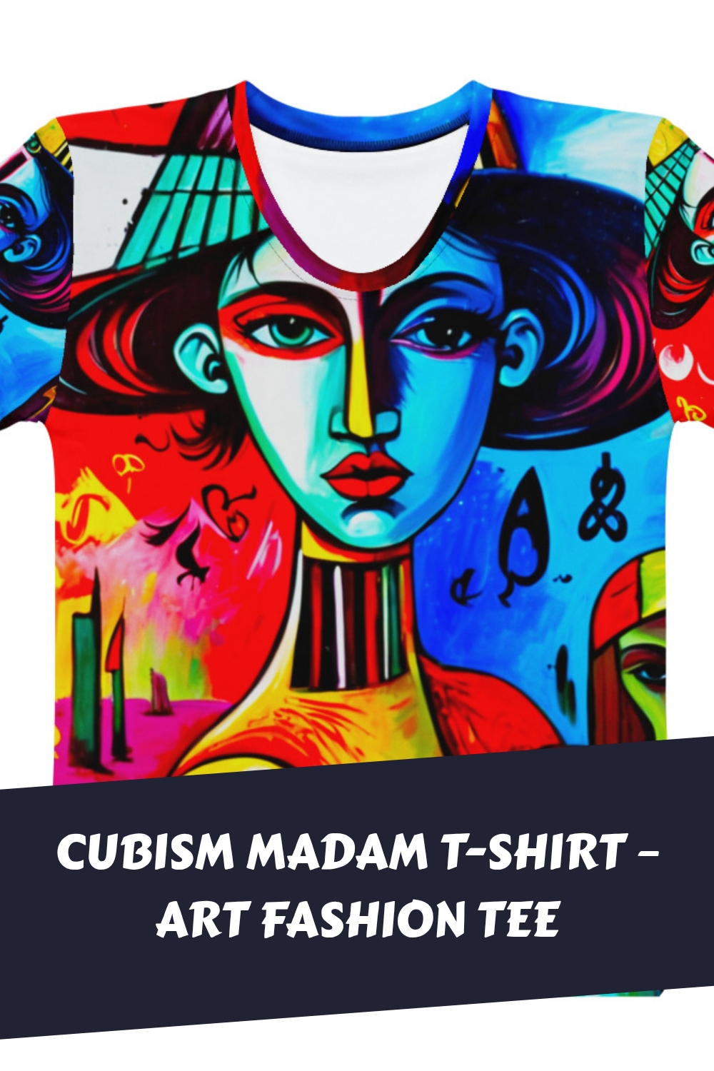 Cubism Madam T shirt – Art Fashion Tee generated pin 11300