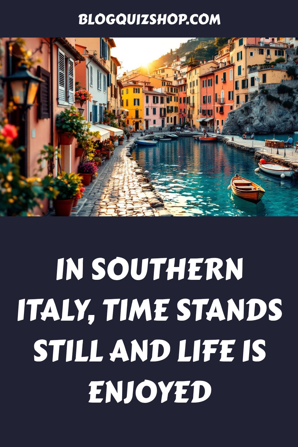 In Southern Italy time stands still and life is enjoyed generated pin 2674