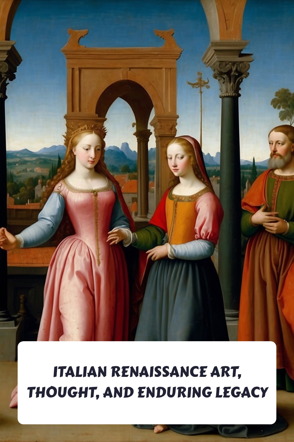Italian Renaissance Art Thought and Enduring Legacy generated pin 5096 1