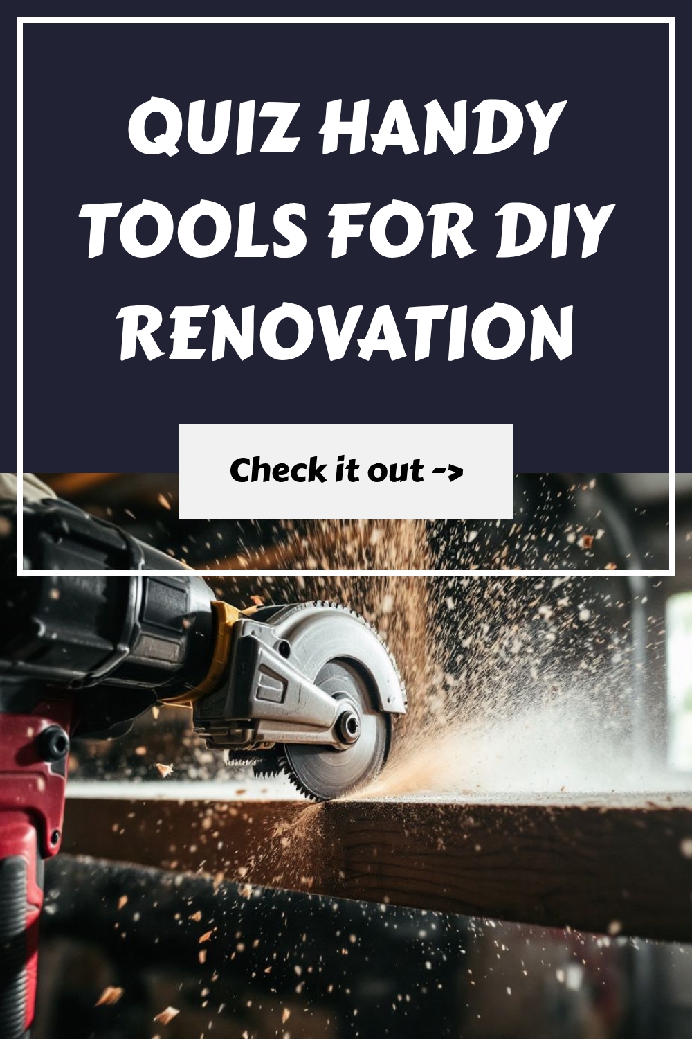 QUIZ Handy tools for DIY renovation generated pin 5703