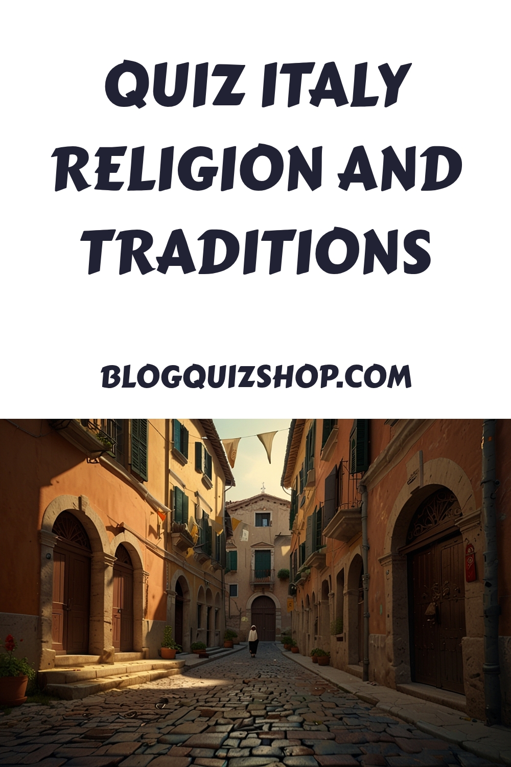 QUIZ Italy Religion and Traditions generated pin 4286