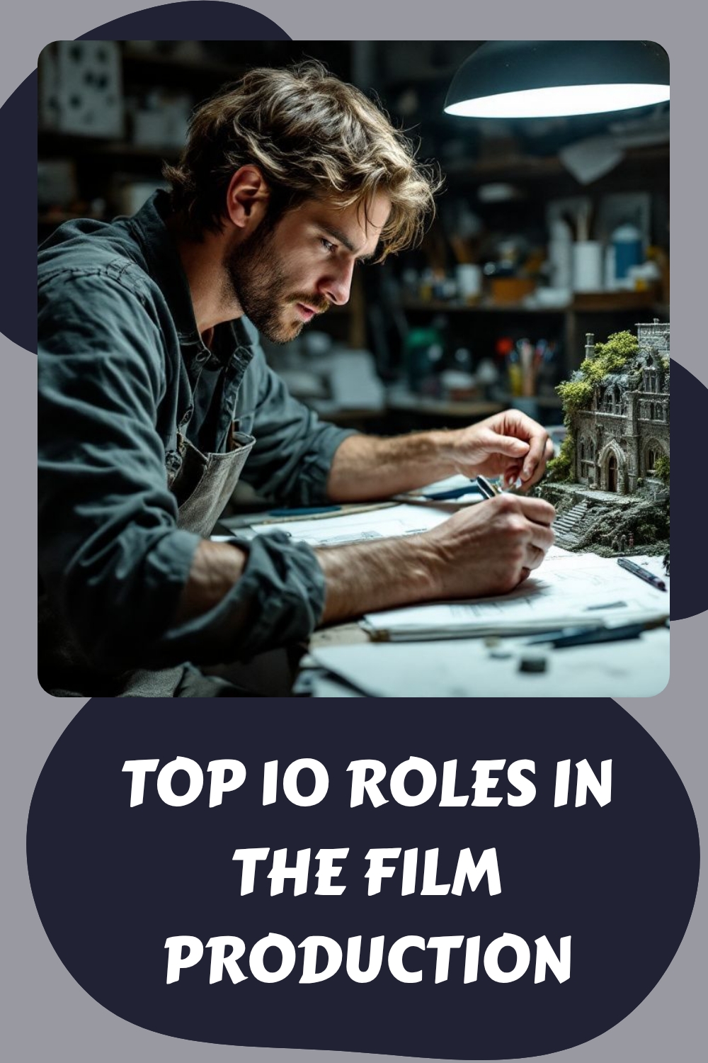 Top 10 Roles in the Film Production generated pin 660