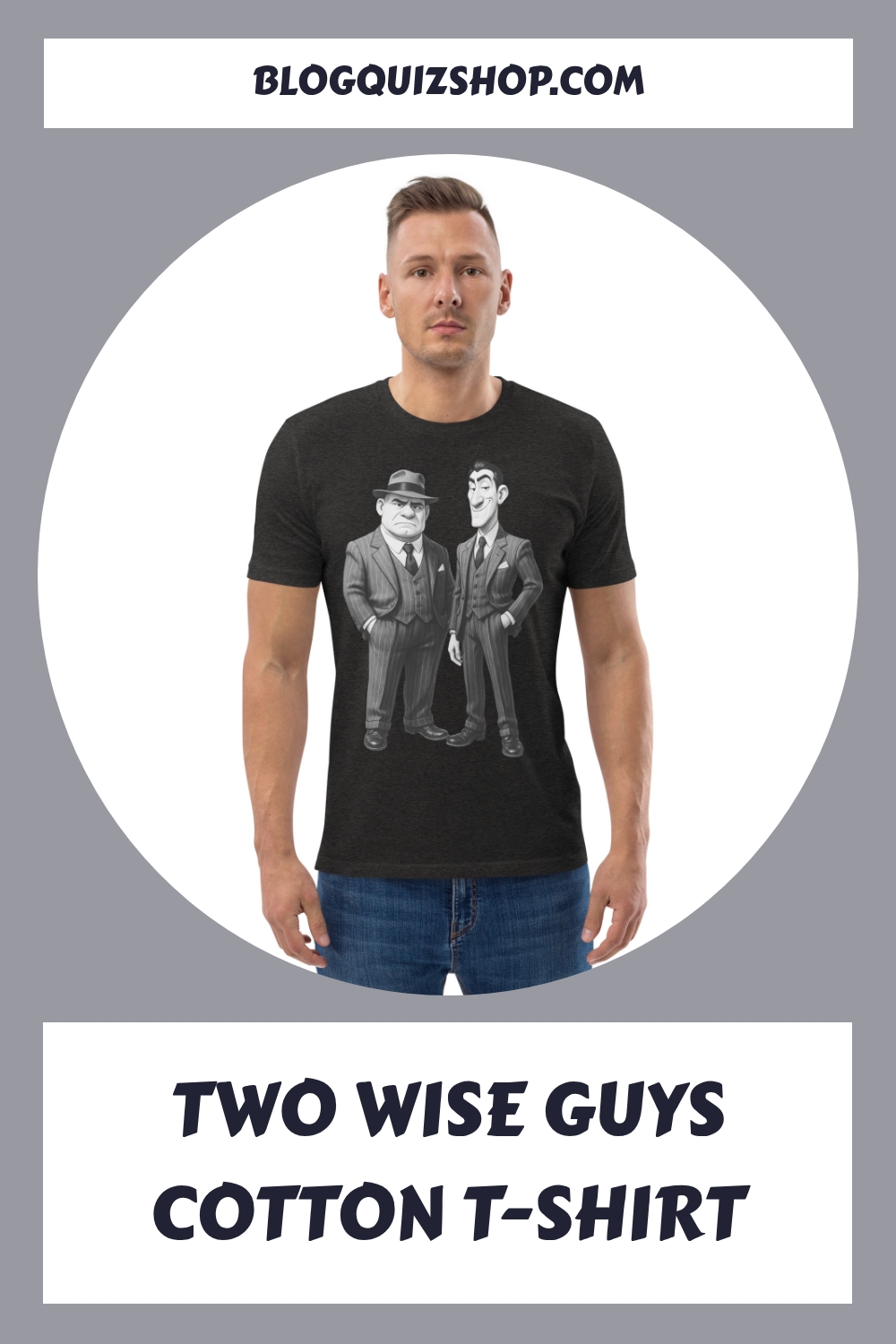 Two Wise Guys Cotton t shirt generated pin 8681