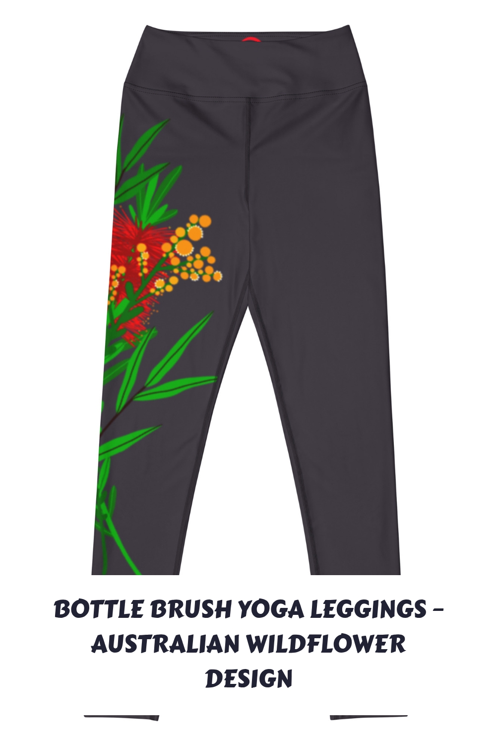 Bottle Brush Yoga Leggings – Australian Wildflower Design 7 Bottle Brush Yoga Leggings – Australian Wildflower Design generated pin 11602