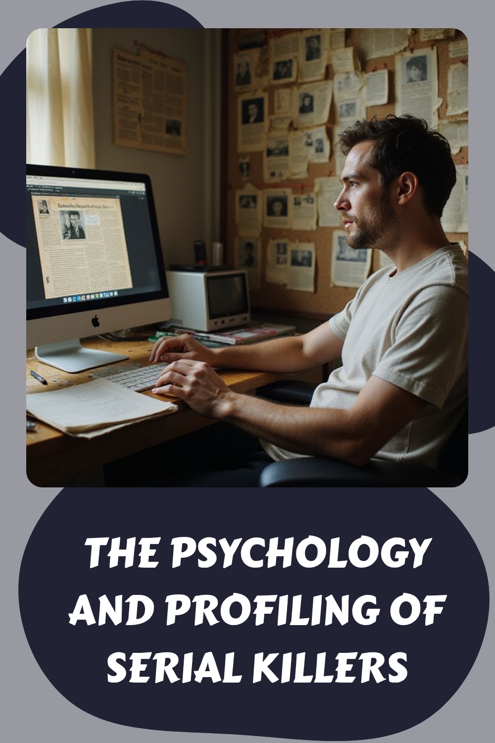 The Psychology and Profiling of Serial Killers generated pin 11870