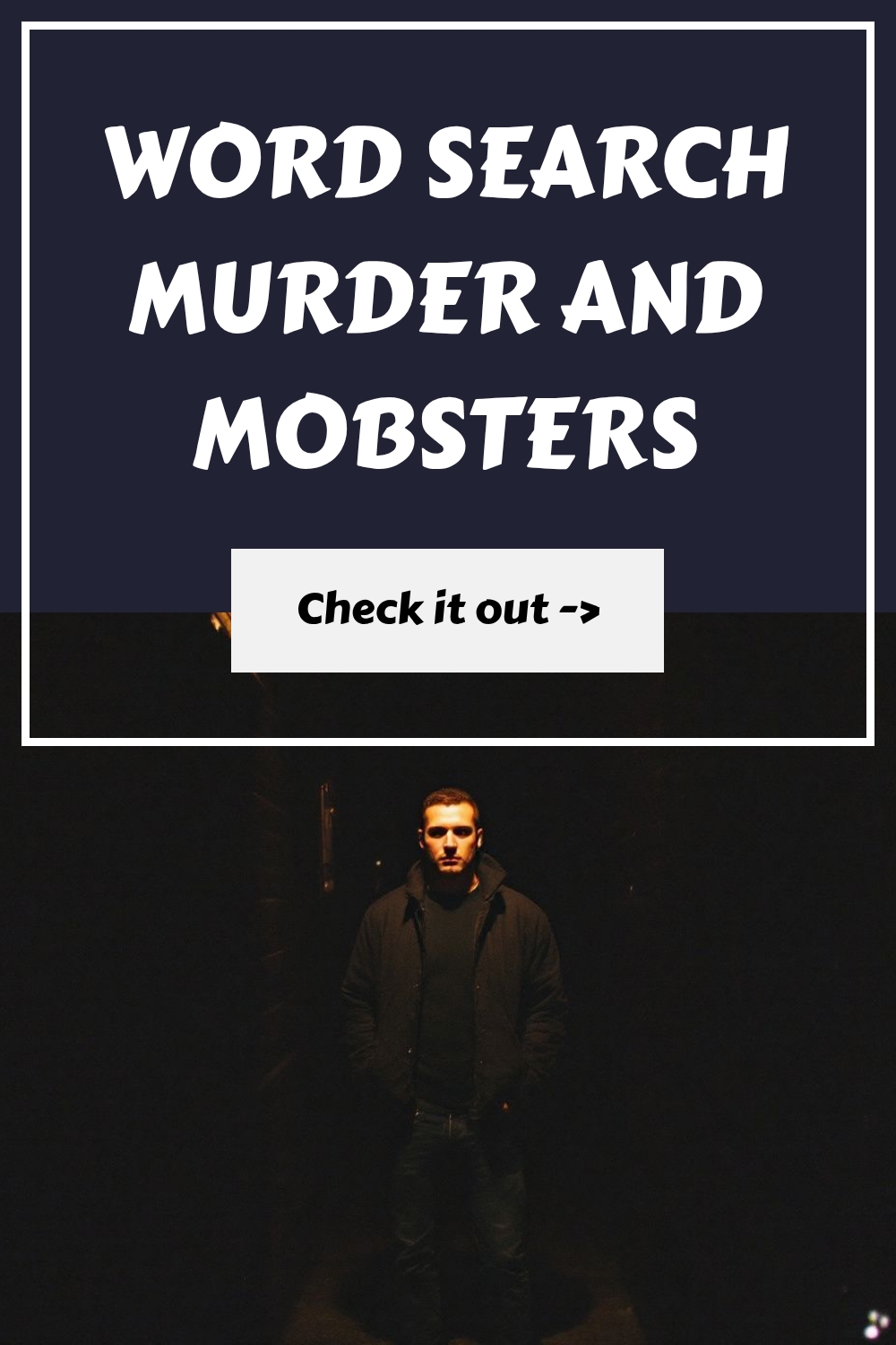 WORD SEARCH Murder and Mobsters generated pin 11806