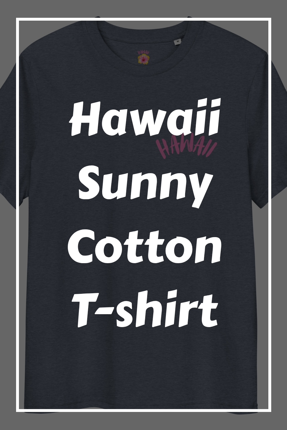 Hawaii Sunny Cotton T shirt generated pin 13115