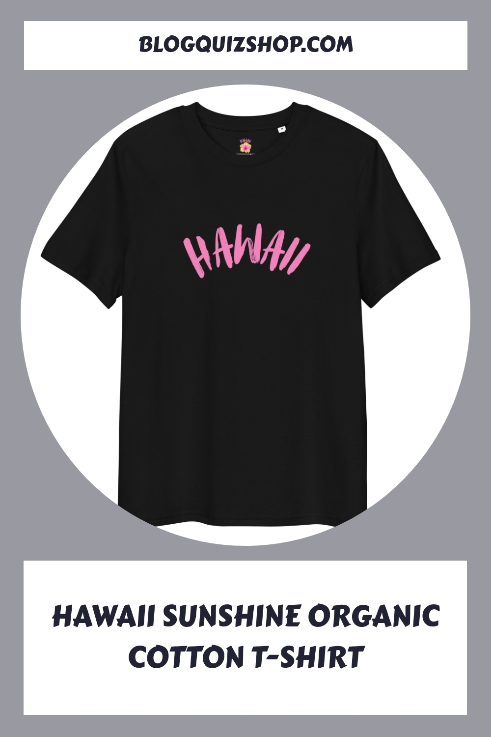 Hawaii Sunshine Organic Cotton T-shirt 26 Hawaii Sunshine Organic Cotton T shirt generated pin 13154