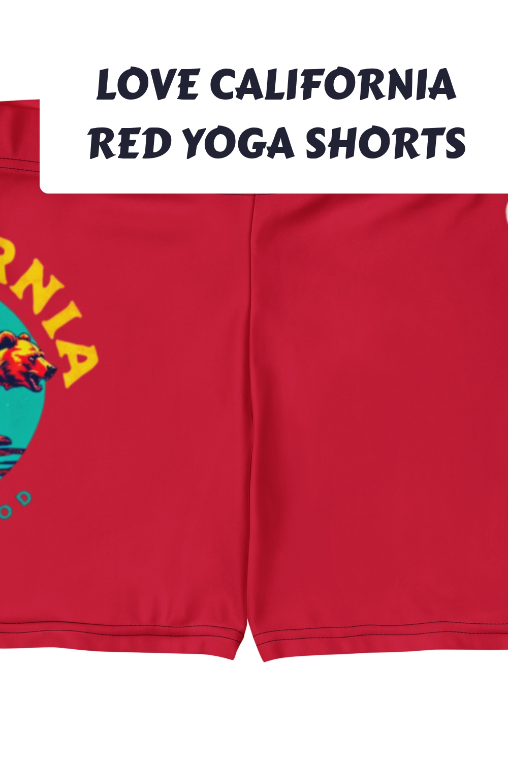 Love California Red Yoga Shorts 17 Love California Red Yoga Shorts generated pin 13914 1