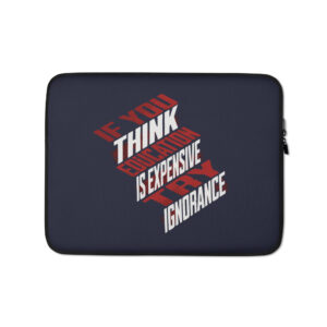 Education Is Key Protective Laptop Sleeve
