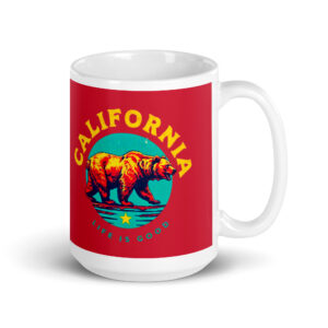 California Life is Good Red Mug