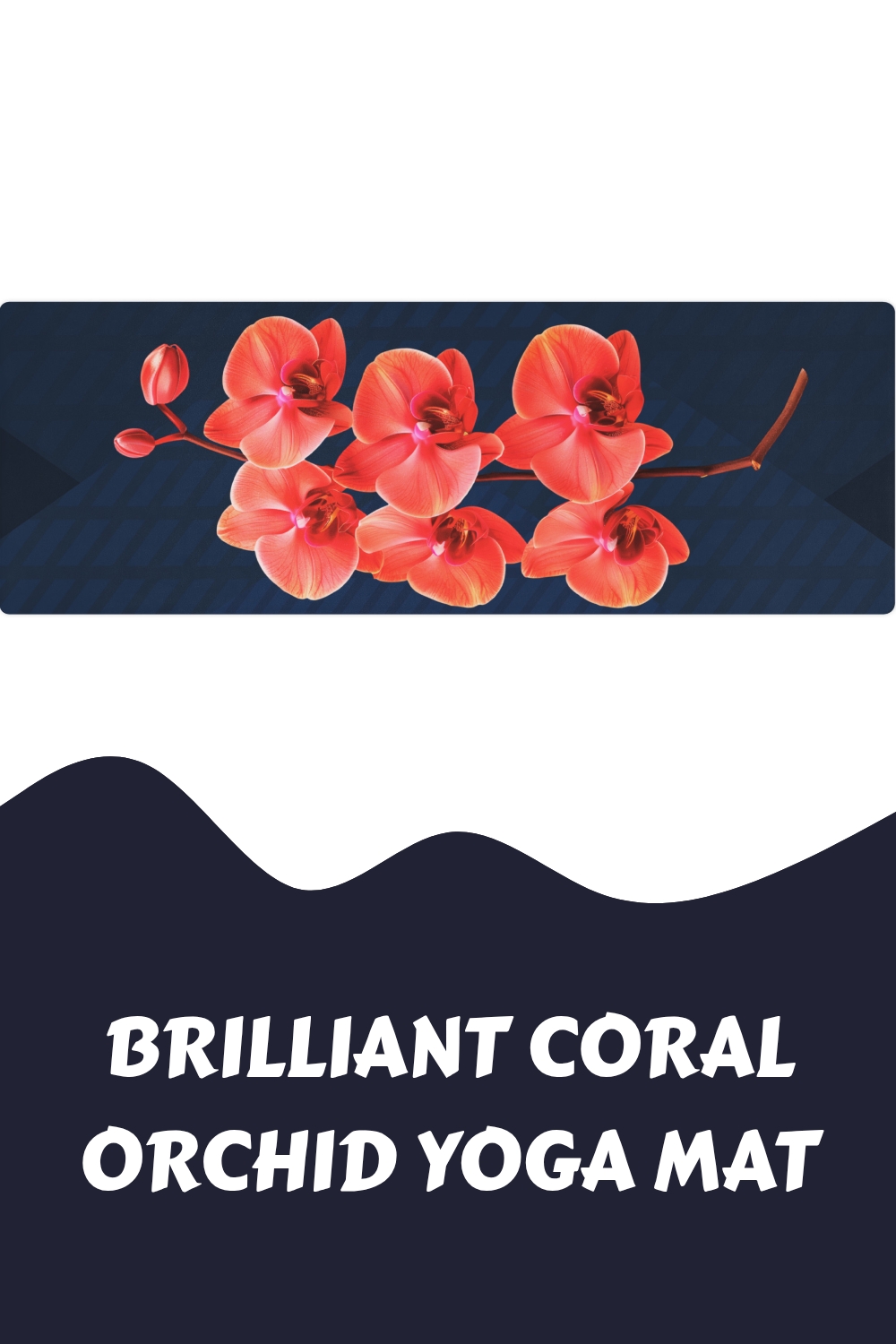 Brilliant Coral Orchid Yoga Mat 13 Brilliant Coral Orchid Yoga Mat generated pin 14855