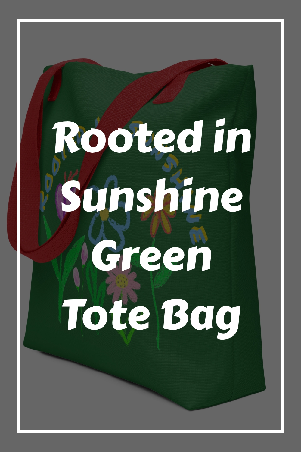 Rooted in Sunshine Green Tote Bag generated pin 15246 1