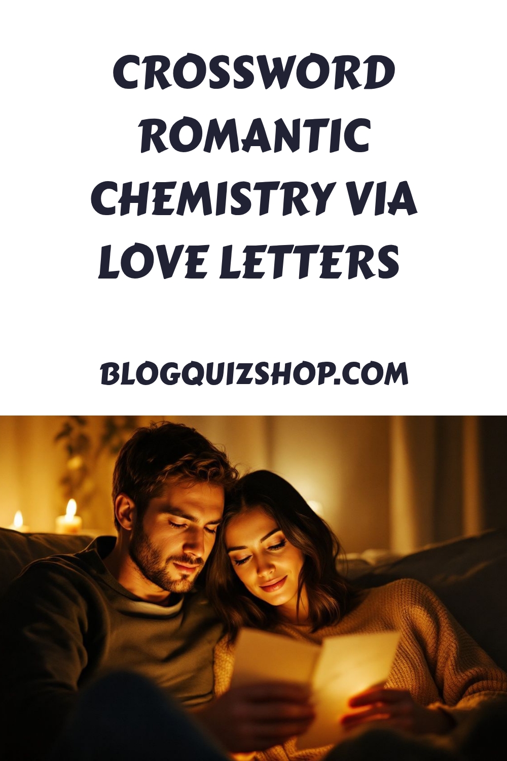 CROSSWORD Romantic Chemistry via Love Letters 5 CROSSWORD Romantic Chemistry via Love Letters generated pin 21311