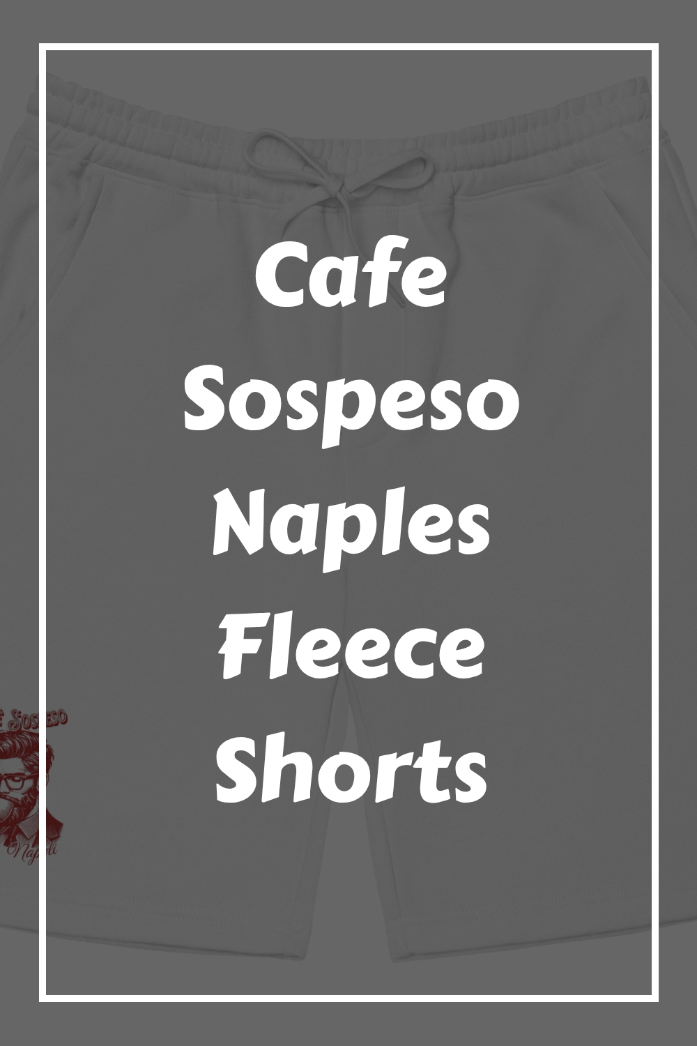 Cafe Sospeso Naples Fleece Shorts generated pin 24259 1