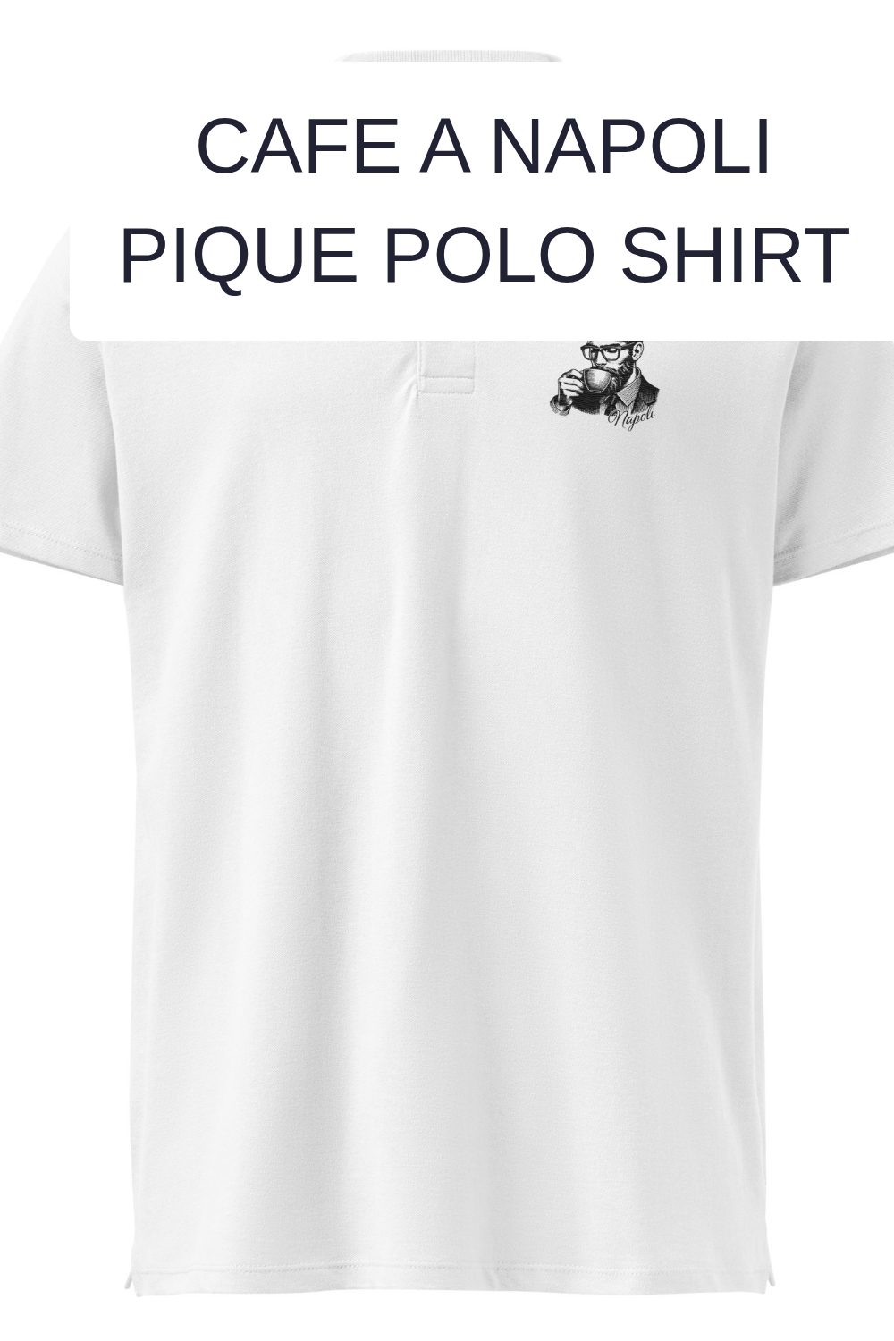 Cafe a Napoli Pique Polo Shirt generated pin 24294 1