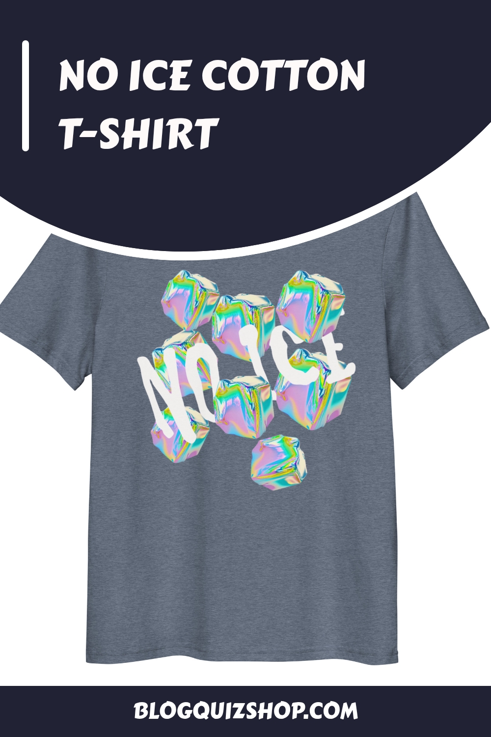 No Ice Cotton T Shirt generated pin 22519 3