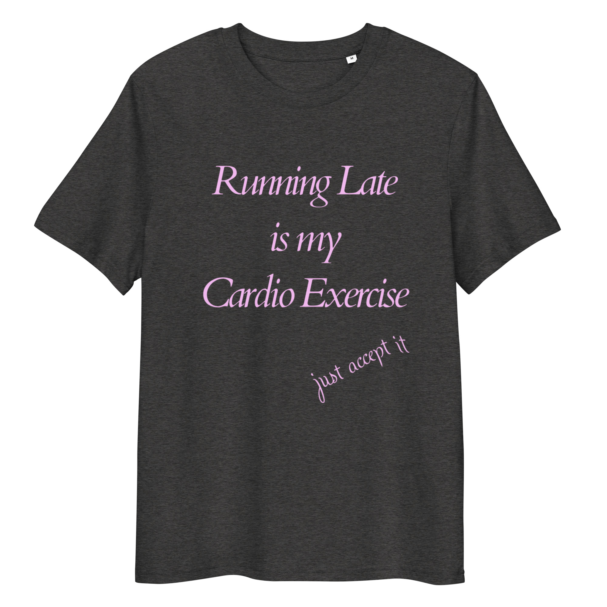 Running Late Cotton T-Shirt 1 Running Late Cotton T-Shirt
