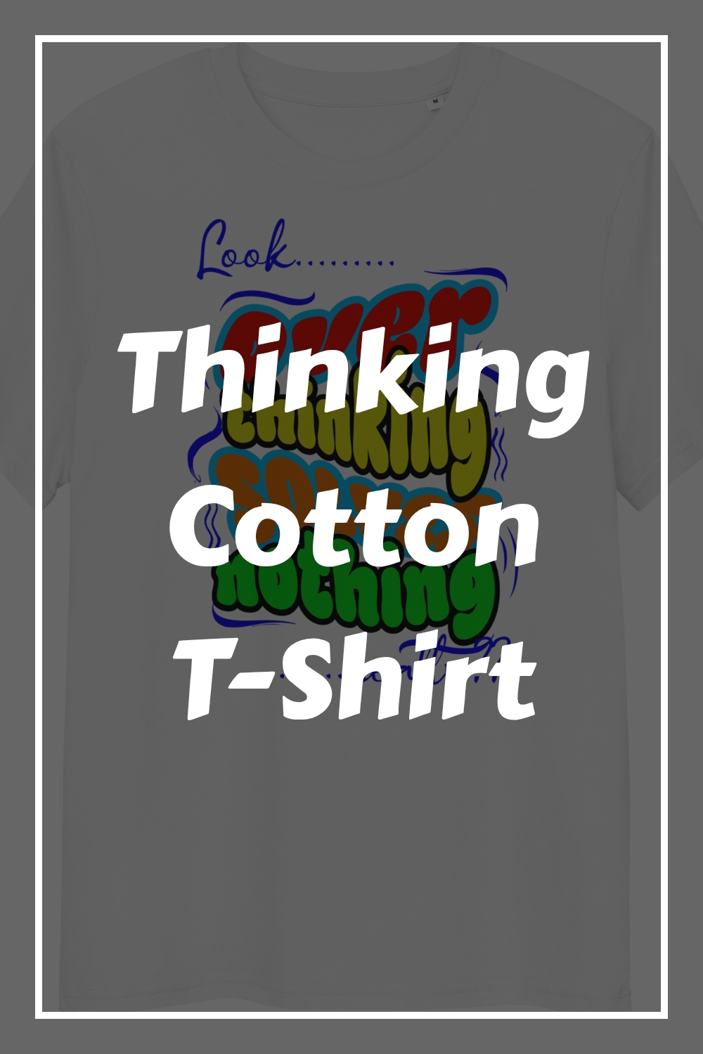 Thinking Cotton T-Shirt 24 Thinking Cotton T Shirt generated pin 32361 1