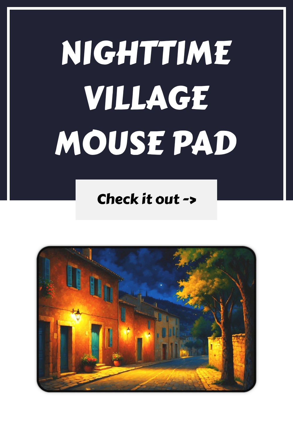 Nighttime Village Mouse Pad generated pin 32982 1