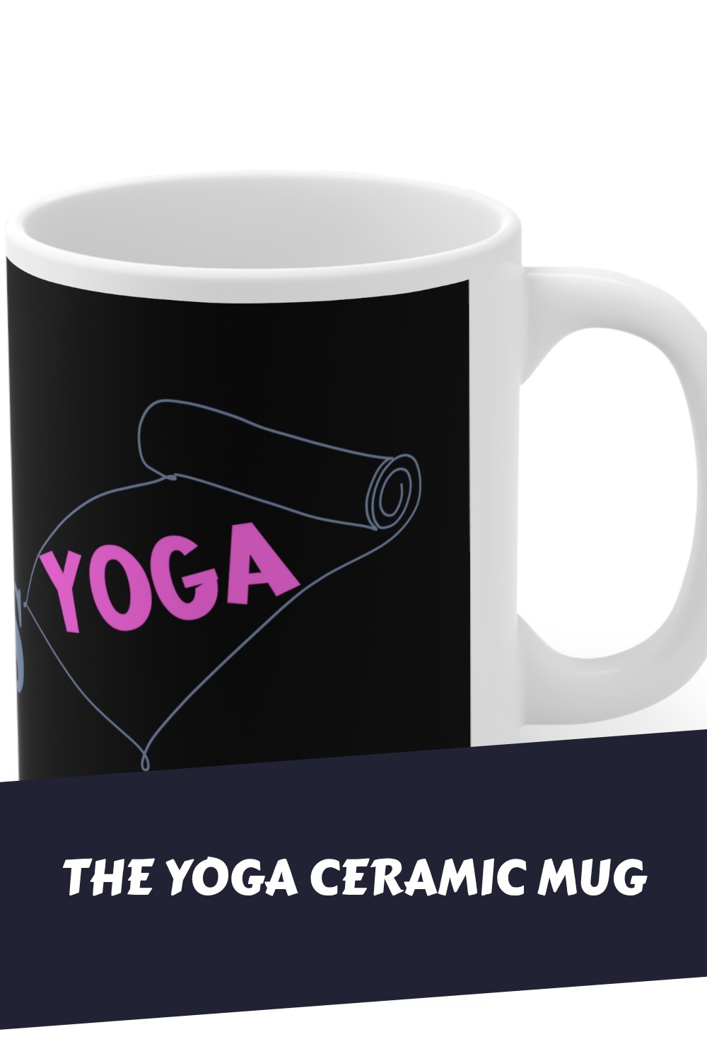 The Yoga Ceramic Mug generated pin 29426 1