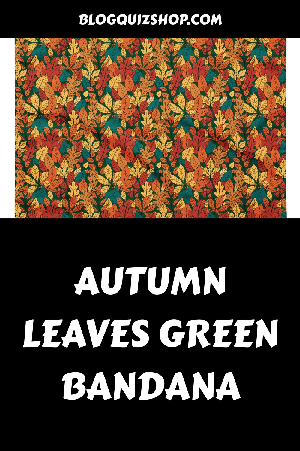 Autumn Leaves Green Bandana 16 Autumn Leaves Green Bandana generated pin 34313