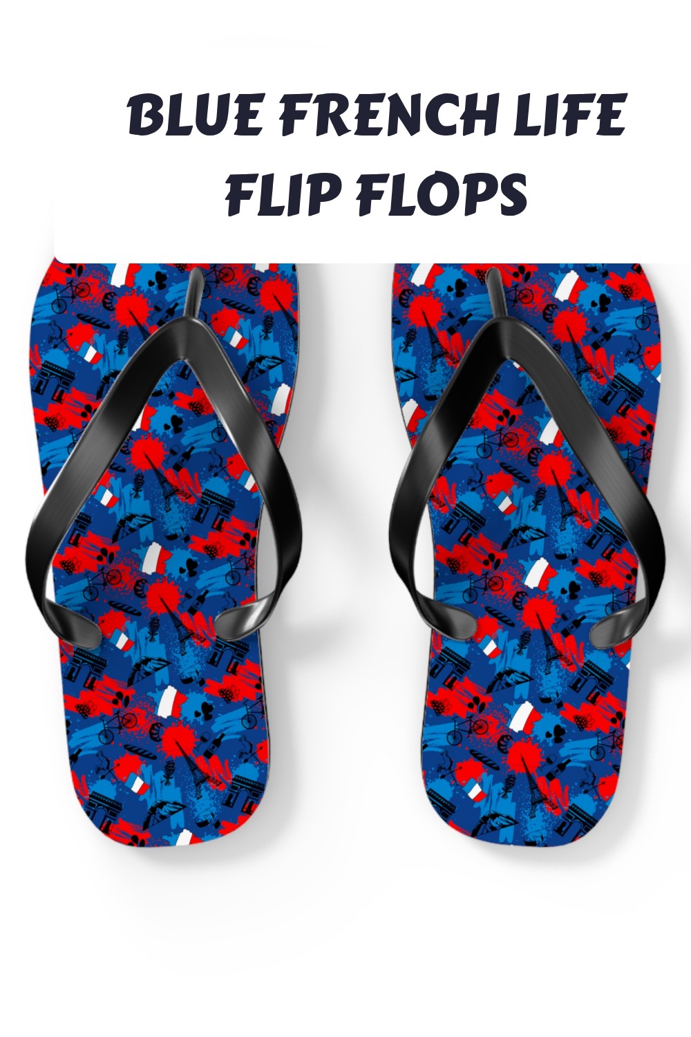 Blue French Life Flip Flops generated pin 28608 1