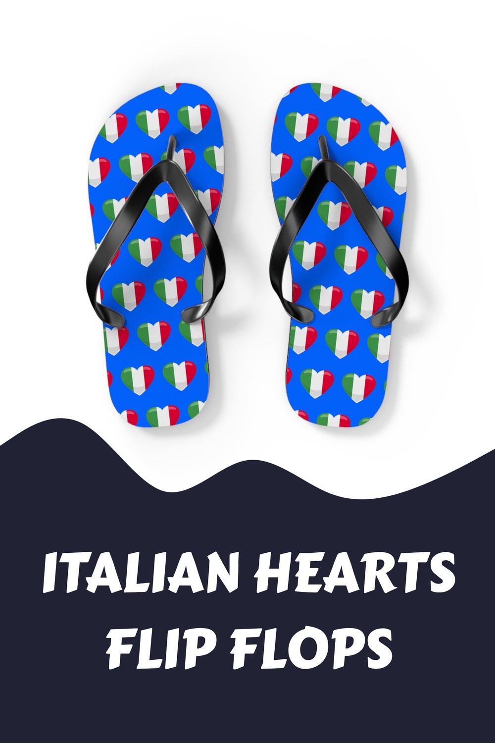 Italian Hearts Flip Flops generated pin 28367