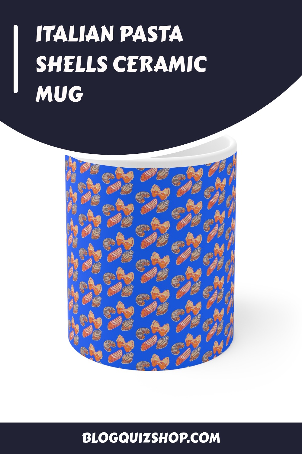 Italian Pasta Shells Ceramic Mug generated pin 29446
