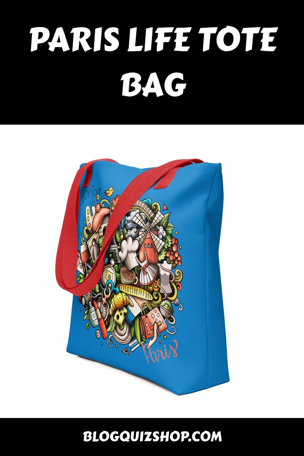 Paris Life Tote Bag generated pin 34230 1