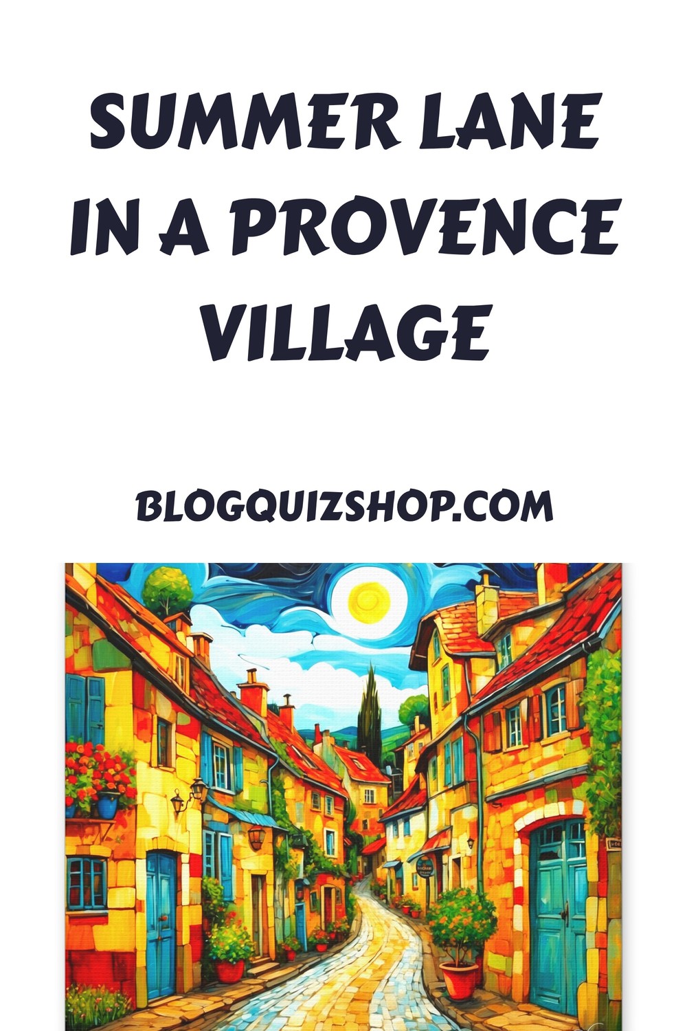 Summer Lane in a Provence Village generated pin 28343 1