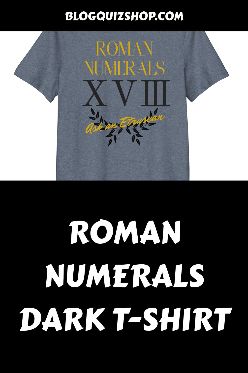 Roman Numerals Dark T-Shirt 21 Roman Numerals Dark T Shirt generated pin 35354 1