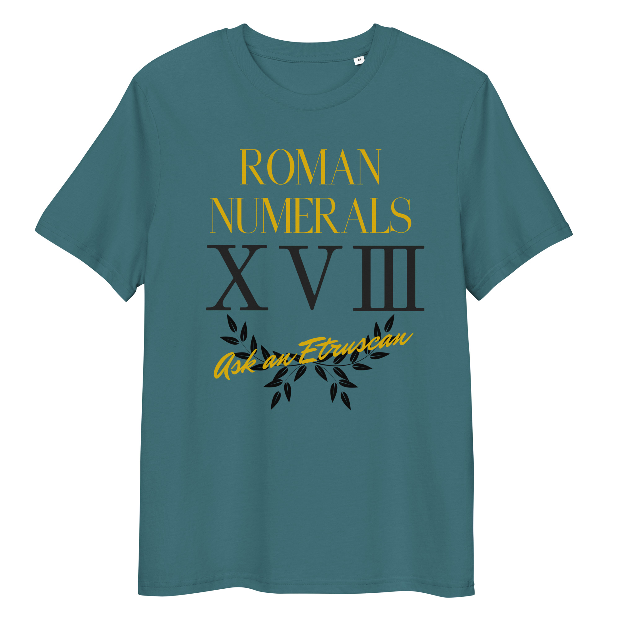 Roman Numerals T-Shirt 18 Roman Numerals T-Shirt - Image 18