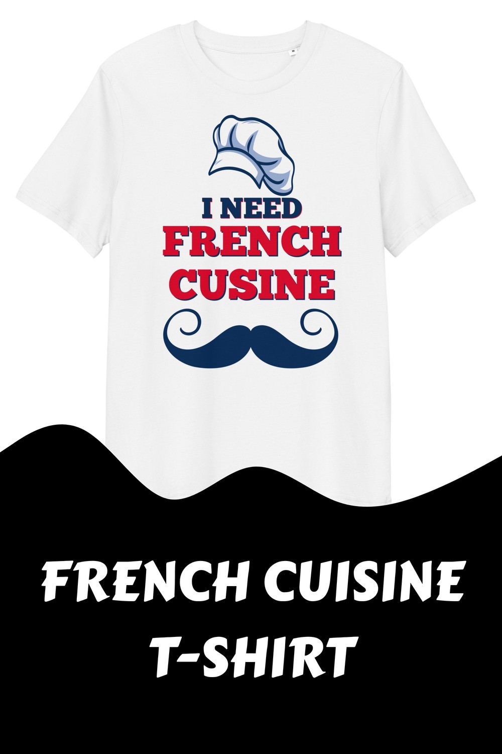 French Cuisine T Shirt generated pin 36252