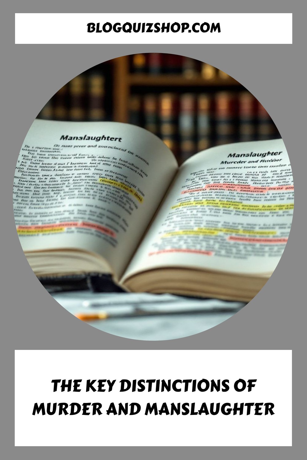 The Key Distinctions of Murder and Manslaughter generated pin 36103 2