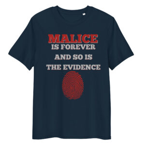 Malice is Forever T-Shirt