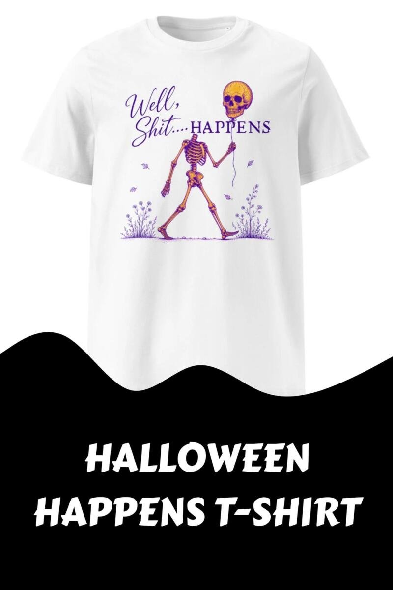 Halloween Happens T-Shirt 67 Halloween Happens T Shirt generated pin 39163 1