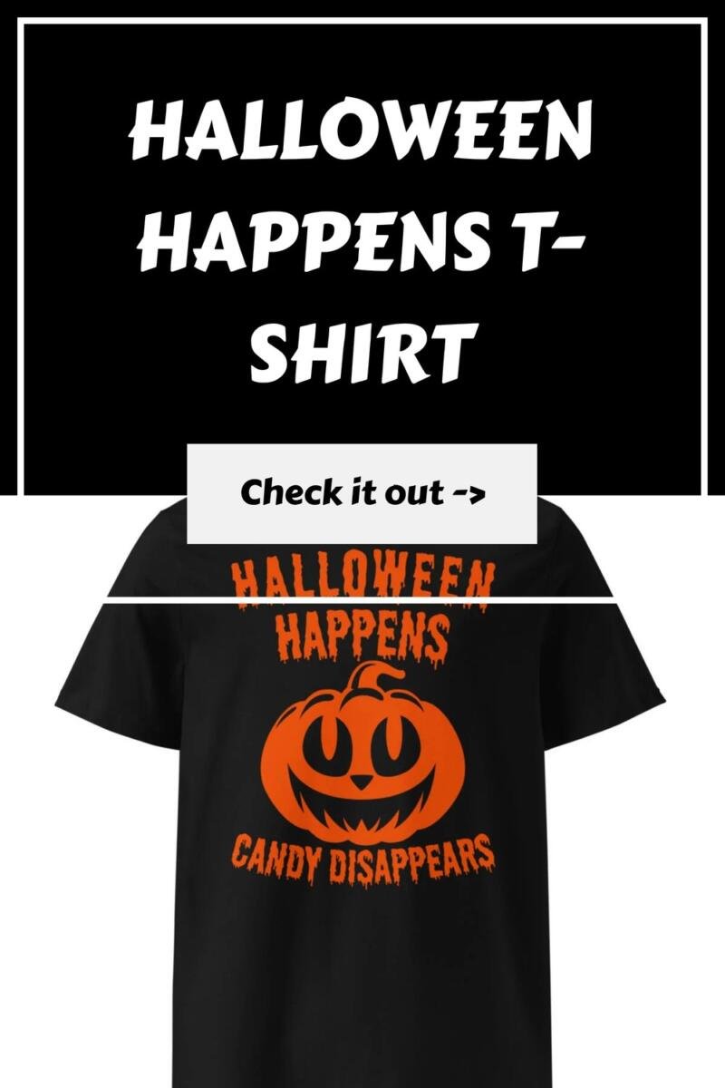 Halloween Happens T-Shirt 55 Halloween Happens T Shirt generated pin 39352