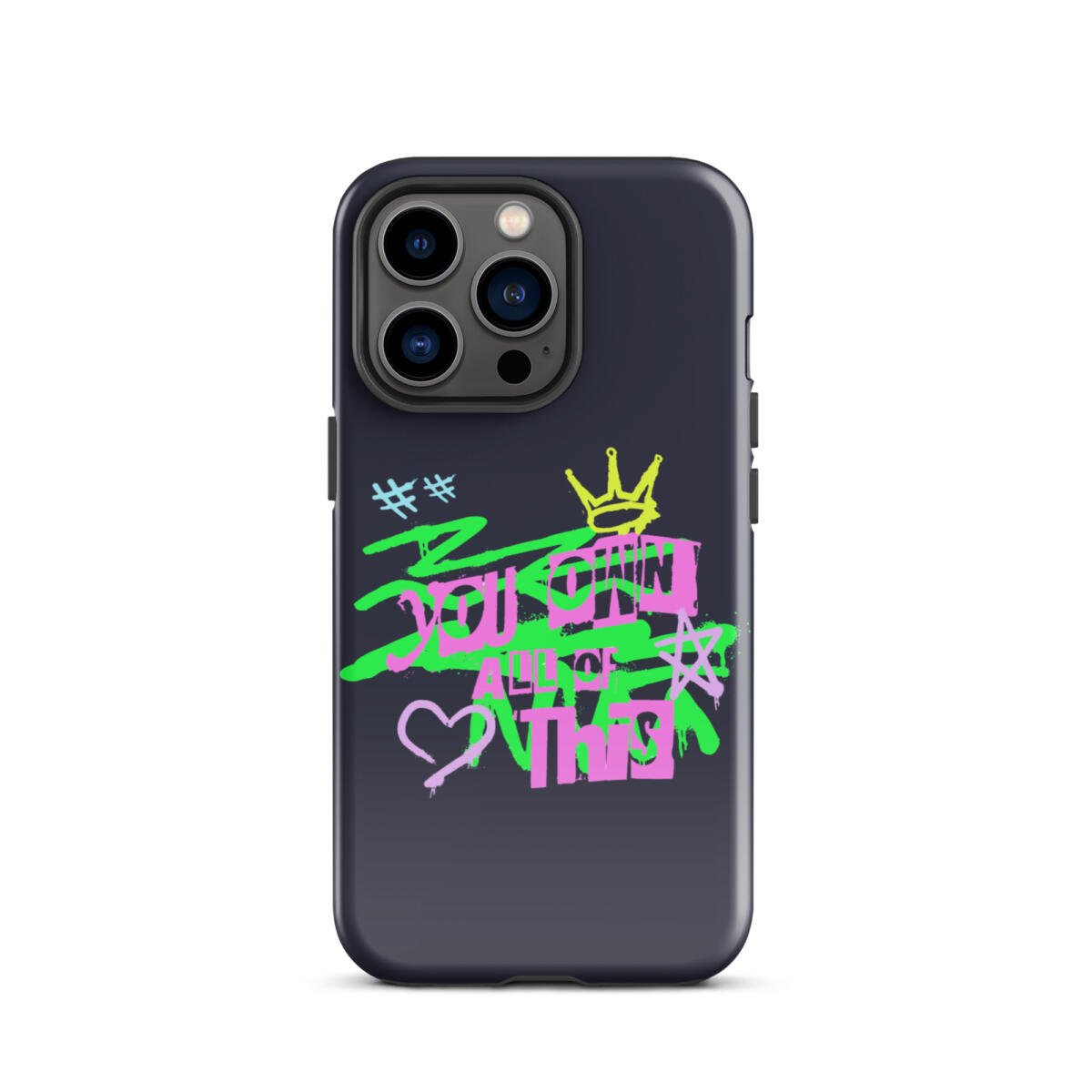 You Own This Case for iPhone® 19 You Own This Case for iPhone® - Image 19