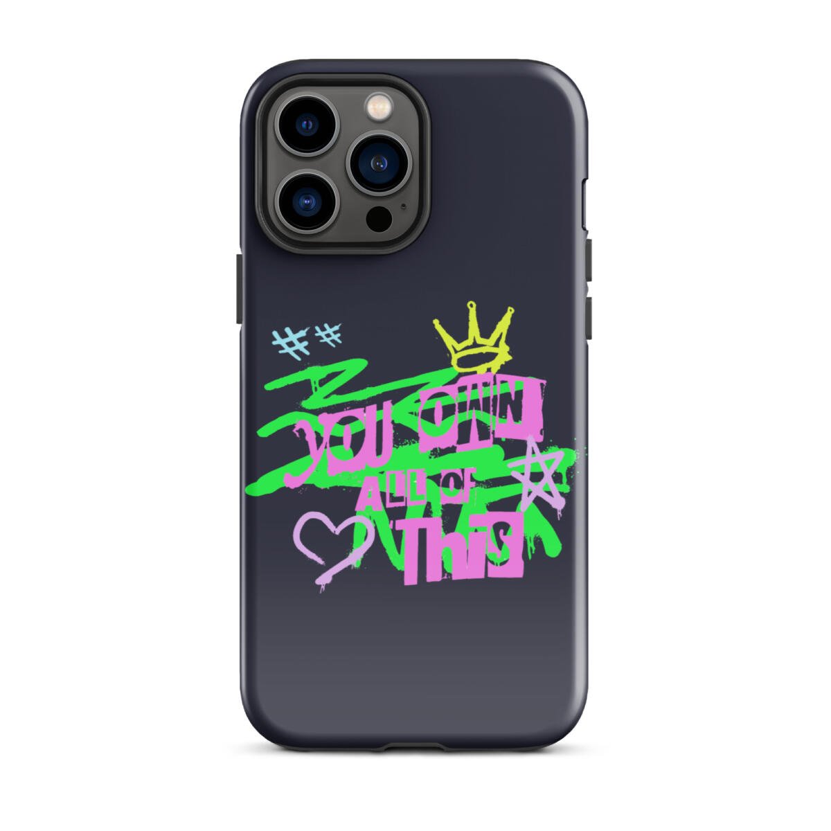 You Own This Case for iPhone® 21 You Own This Case for iPhone® - Image 21