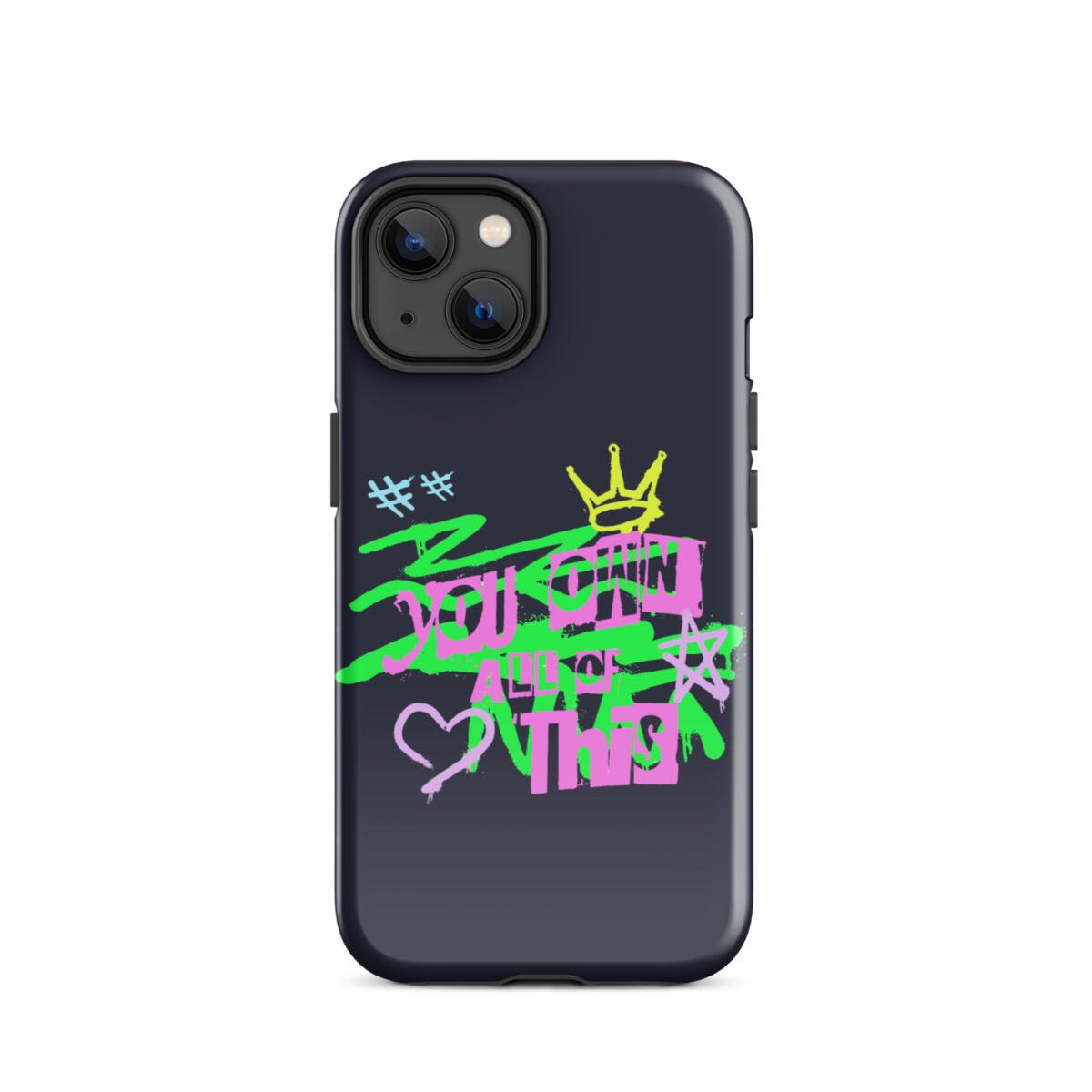 You Own This Case for iPhone® 23 You Own This Case for iPhone® - Image 23