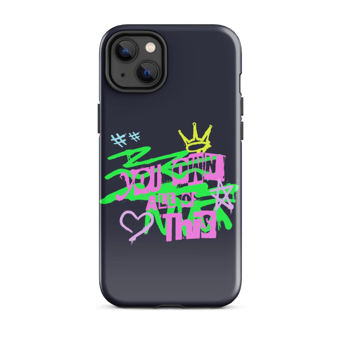 You Own This Case for iPhone® 25 You Own This Case for iPhone® - Image 25