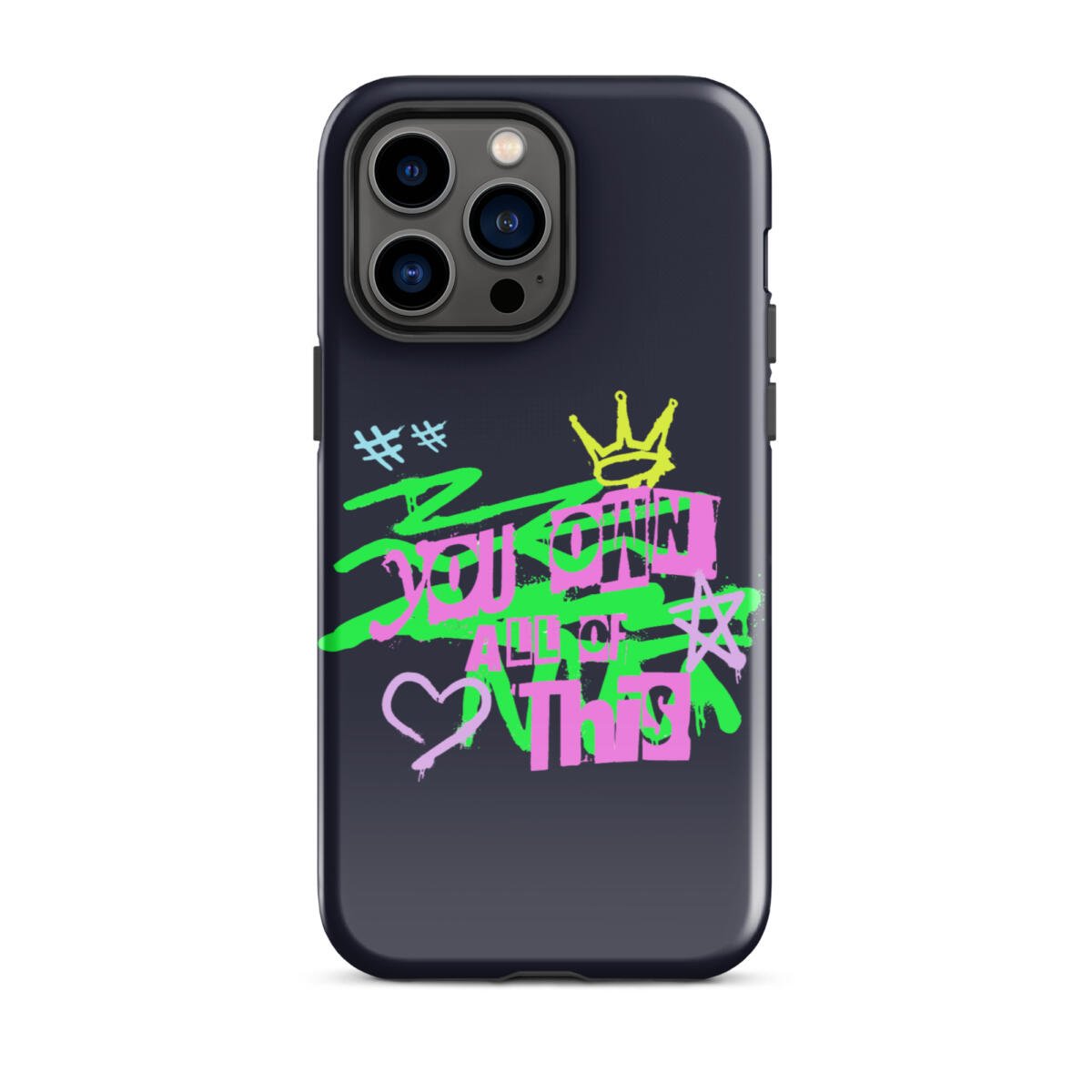 You Own This Case for iPhone® 29 You Own This Case for iPhone® - Image 29